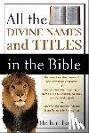 Lockyer, Herbert - All the Divine Names and Titles in the Bible