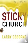 Osborne, Larry - Sticky Church