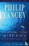 Yancey, Philip - Disappointment with God