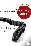 Harney, Kevin G. - Seismic Shifts