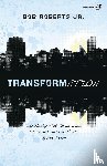 Roberts Jr., Bob - Transformation