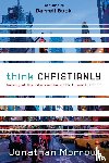 Morrow, Jonathan - Think Christianly
