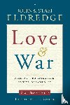 Eldredge, John, Eldredge, Stasi - Love and War Participant's Guide