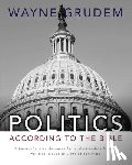 Grudem, Wayne A. - Politics - According to the Bible