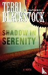 Blackstock, Terri - Shadow in Serenity