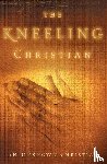 Unknown Christian - The Kneeling Christian