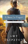 Clipston, Amy - A Simple Prayer