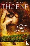 Thoene, Bodie - When Jesus Wept