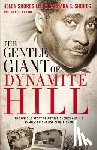 Lee, Helen Shores, Shores, Barbara Sylvia - The Gentle Giant of Dynamite Hill