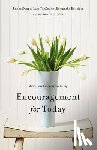 Swope, Renee, TerKeurst, Lysa, Evilsizer, Samantha - Encouragement for Today