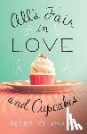 St. Amant, Betsy - All’s Fair in Love and Cupcakes