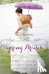 Hauck, Rachel, Worth, Lenora, Moseley, Meg - Spring Brides