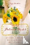 Springer, Kathryn, Ganshert, Katie, Vogt, Beth K. - Autumn Brides