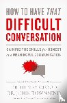 Cloud, Henry, Townsend, Dr. John - How to Have That Difficult Conversation