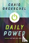 Groeschel, Craig - Daily Power