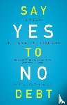 Soaries, Jr. - Say Yes to No Debt