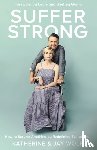 Wolf, Katherine, Wolf, Jay - Suffer Strong