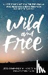 Connolly, Jess, Morgan, Hayley - Wild and Free