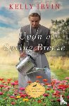Irvin, Kelly - Upon a Spring Breeze