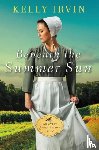 Irvin, Kelly - Beneath the Summer Sun