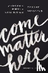 Hannah Brencher, Brencher - Come Matter Here