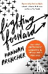 Brencher, Hannah - Fighting Forward