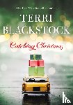 Blackstock, Terri - Catching Christmas