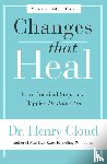Cloud, Henry - Changes That Heal