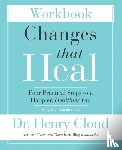 Cloud, Henry - Changes That Heal Workbook
