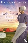 Fuller, Kathleen - A Reluctant Bride