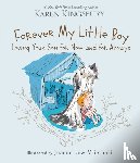 Kingsbury, Karen - Forever My Little Boy
