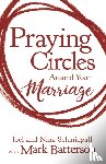 Schmidgall, Joel, Schmidgall, Nina - Praying Circles around Your Marriage