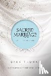 Thomas, Gary - Sacred Marriage Gift Edition