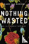 Van Norman, Kasey - Nothing Wasted