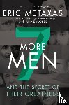 Metaxas, Eric - Seven More Men
