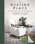 Smith, Myquillyn - The Nesting Place