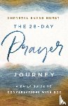Hurst, Chrystal Evans - The 28-Day Prayer Journey