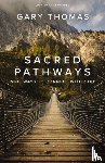 Thomas, Gary - Sacred Pathways