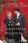 Clipston, Amy, Irvin, Kelly, Fuller, Kathleen, Chapman, Vannetta - An Amish Christmas Wedding