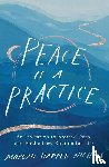 Nichols, Morgan Harper - Peace Is a Practice