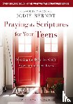 Berndt, Jodie - Praying the Scriptures for Your Teens