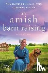Clipston, Amy, Irvin, Kelly, Fuller, Kathleen - An Amish Barn Raising