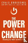 Groeschel, Craig - The Power to Change