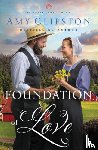 Clipston, Amy - Foundation of Love