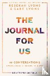 Lyons, Rebekah, Lyons, Gabe - The Journal for Us