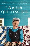 Clipston, Amy, Fuller, Kathleen, Gray, Shelley Shepard - An Amish Quilting Bee