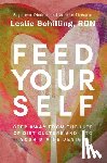 Schilling, Leslie - Feed Yourself