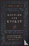 Hinn, Costi W. - Knowing the Spirit