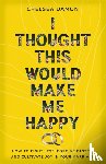 Damon, Chelsea - I Thought This Would Make Me Happy