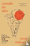 Ardavanis, Jonny - Consider the Lilies